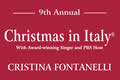 Award-winning singer and PBS/WNET and NY affiliates Host Cristina Fontanelli brings her program of Italy’s best-loved songs, arias, Neapolitan and Christmas classics during her 9th Annual ‘Christmas in Italy’ concert at the Peter J. Sharp Theatre at Symphony Space on Saturday the 1st December 2012 at 3pm.  Ms. Fontanelli’s show is a love letter to 
