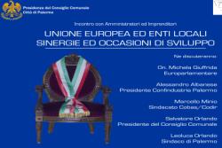 Palermo – L’eurodeputato Michela Giuffrida ha incontrato amministratori e imprenditori nell’aula consiliare del municipio di Palermo. Ha discusso con Alessandro Albanese, Presidente di Confindustria Palermo, Marcello Minio, sindacalista di Cobas/Codir, Salvatore Orlando, Presidente del Consiglio Comunale di Palermo, Leoluca Orlando, Sindaco di Palermo, Giovanna Marano, assessore comunale alle attività produttive. Posto che nel corso della 
