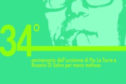 Palermo, 30 aprile 2016 È stato ricordato, al Teatro Biondo di Palermo, il 34° anniversario dell’uccisione di Pio La Torre e Rosario Di Salvo. Il messaggio del Capo dello Stato – “Pio La Torre ha testimoniato con il suo impegno politico che le mafie, con il loro disegno di sottomettere le funzioni pubbliche e la 
