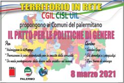 Palermo. Un patto per le politiche di genere per “promuovere, valorizzare e sostenere le donne nella società e nel mercato del lavoro ma anche per contrastare ogni forma di violenza e pregiudizi”. E’ questa la proposta di Cgil, Cisl e Uil Palermo inviata oggi agli 82 Comuni della provincia. “Non è un caso – affermano le responsabili 
