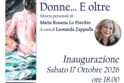 A Palermo Donne… E Oltre Mostra personale di Maria Rosaria Lo Porchio a cura di Leonarda Zappulla